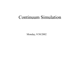 Continuum Simulation