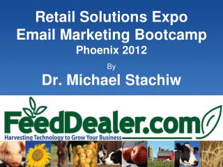 Retail Solutions Expo Email Marketing Bootcamp Phoenix 2012