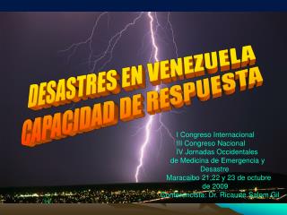 DESASTRES EN VENEZUELA CAPACIDAD DE RESPUESTA