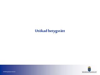 UtÃ¶kad betygsrÃ¤tt