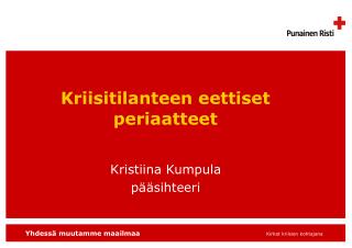 Kriisitilanteen eettiset periaatteet