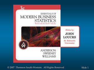 Slides by JOHN LOUCKS St. Edward’s University