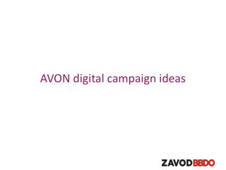 AVON digital campaign ideas
