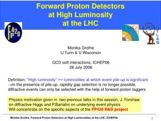 Forward Proton Detectors at High Luminosity at the LHC