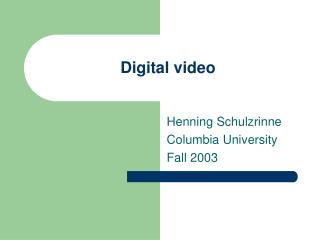 Digital video