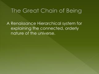 The Great Chain of Being