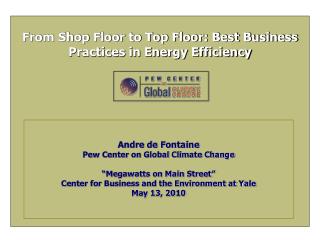 From Shop Floor to Top Floor: Best Business Practices in Energy Efficiency