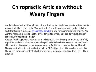 Chiropractic Articles without Weary Fingers