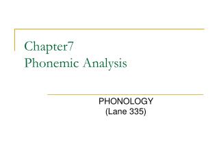 Chapter7 Phonemic Analysis