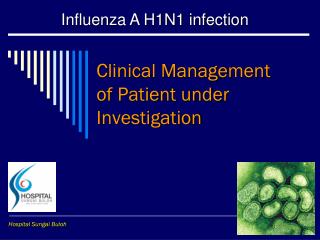 Clinical Management of Patient under Investigation