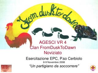 AGESCI VR 4 Clan FromDuskToDawn Noviziato