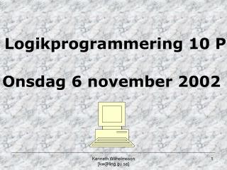 Logikprogrammering 10 P: