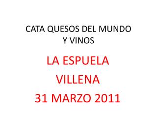 CATA QUESOS DEL MUNDO Y VINOS