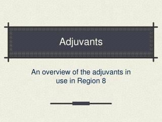 Adjuvants