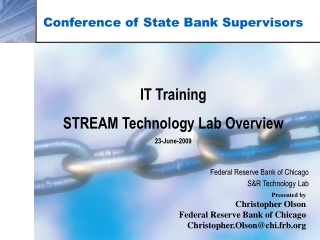 Conference of State Bank Supervisors IT Training STREAM Technology Lab Overview 23-June-2009