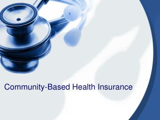 Community-Based Health Insurance