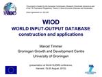 WIOD WORLD INPUT-OUTPUT DATABASE construction and applications