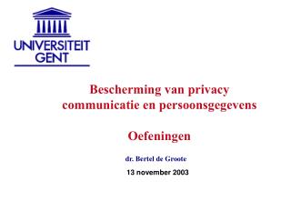 Bescherming van privacy communicatie en persoonsgegevens Oefeningen
