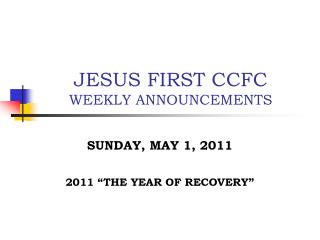JESUS FIRST CCFC WEEKLY ANNOUNCEMENTS