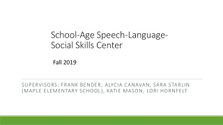School-Age Speech-Language-Social Skills Center
