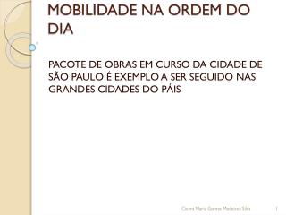 MOBILIDADE NA ORDEM DO DIA