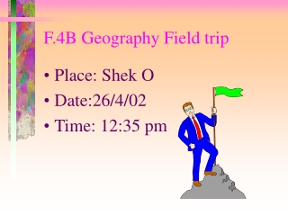 F.4B Geography Field trip