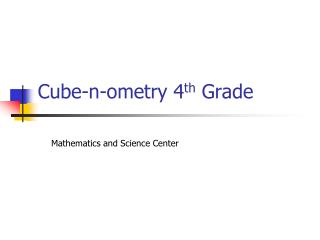 Cube-n-ometry 4 th Grade