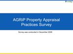 AGRiP Property Appraisal Practices Survey