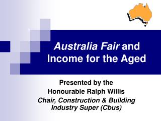 Australia Fair and Income for the Aged