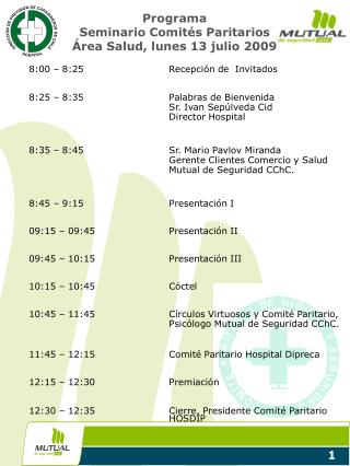 Programa Seminario ComitÃ©s Paritarios Ãrea Salud, lunes 13 julio 2009