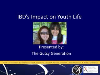 IBDâ€™s Impact on Youth Life