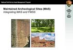 Maintained Archeological Sites MAS Integrating MAS and FMSS