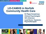 LD-CAMHS in Norfolk Community Health Care