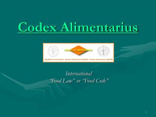 PPT - Codex Alimentarius PowerPoint Presentation, Free Download - ID:397226