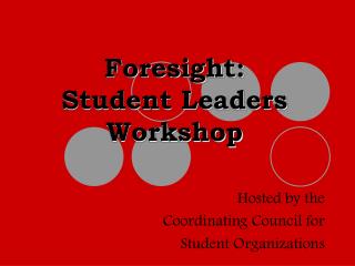 Foresight: Student Leaders Workshop