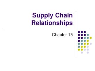 Supply Chain Relationships