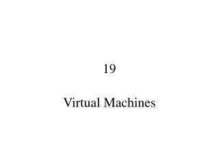 Virtual Machines