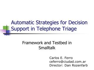 Automatic Strategies for Decision Support in Telephone Triage