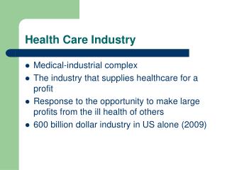 Health Care Industry