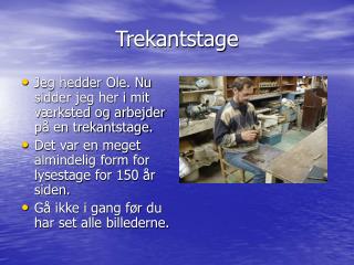 Trekantstage