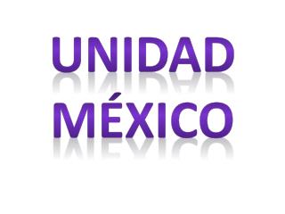 Unidad MÃ©xico