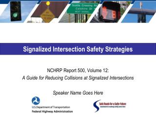 Signalized Intersection Safety Strategies
