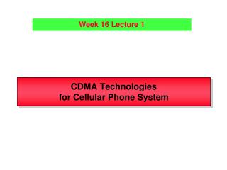 CDMA Technologies for Cellular Phone System
