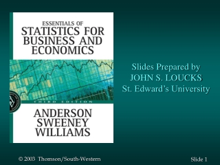 Slides Prepared by JOHN S. LOUCKS St. Edward’s University