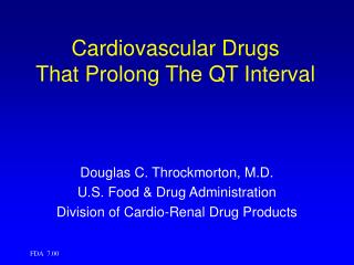 Cardiovascular Drugs That Prolong The QT Interval