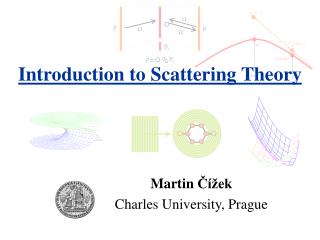 Introduction to Scattering Theory