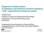 Diagnosis of safety culture: A replication and extension towards assessing safe organizational change processes