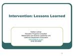 Intervention: Lessons Learned