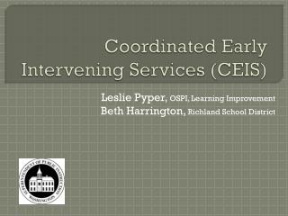 Coordinated Early Intervening Services (CEIS)