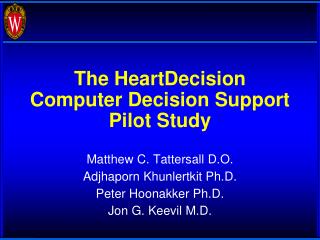 The HeartDecision Computer Decision Support Pilot Study